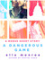 A Dangerous Game by Ella Monroe A Dangerous Game by Ella Monroe