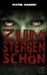Zum Sterben schön (Paperback)