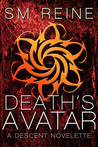 Death's Avatar (Descent, #0.5)