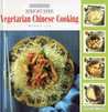Vegetarian Chinese Cooking Vegetarian Chinese Cooking