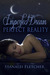 Imperfect Dream~Perfect Rea...