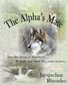 The Alpha's Mate (The Wolvers #1) The Alpha's Mate (The Wolvers #1)
