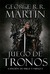 Juego de Tronos by George R.R. Martin