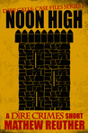 Noon High (Dire Calls 2) Noon High