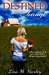 Destined to Change (Destine...