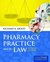 Pharmacy Practice and the Law, Seventh Edition by Richard R. Abood Pharmacy Practice and the Law, Seventh Edition by Richard R. Abood