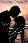 Reaching the Edge (Edge, #2.5) Reaching the Edge (Edge, #2.5)