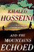 And the Mountains Echoed by Khaled Hosseini And the Mountains Echoed by Khaled Hosseini