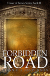 Forbidden Road (Tower of Bones II)