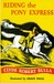 Riding The Pony Express