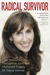 Radical Survivor: One Woman's Path Through Life, Love, and Uncharted Tragedy