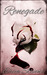 Renegade (The Captive, #2)