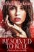 Resolved to Rule by RaShelle Workman Resolved to Rule by RaShelle Workman