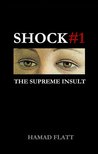 Shock #1 by Hamad Flatt Shock #1 by Hamad Flatt