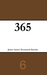 365 (Volume 6)