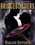 Bridgebuilders (The Time Tr...