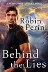 Behind the Lies: A Montgomery Justice Novel Behind the Lies: A Montgomery Justice Novel