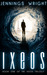 Ixeos (Ixeos Trilogy, #1)