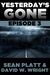 Yesterday's Gone: Episode 3...