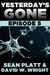 Yesterday's Gone: Episode 5...