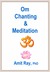 Om Chanting & Meditation (Paperback)