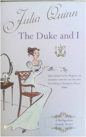 The Duke and I (Bridgertons, #1)