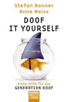 Doof It Yourself Erste Hilfe Für Die Generation Doof