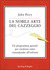 La Nobile Arte Del Cazzeggio (Hardcover)