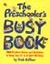 The Preschooler's Busy Book: 365 creative games and activities to keep your 3-6 year old busy
