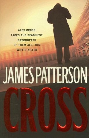 Cross (Also Published as Alex Cross)