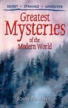 Greatest Mysteries Of The Modern World