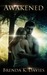Awakened (Vampire Awakenings, #1)