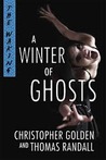 A Winter of Ghosts