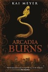 Arcadia Burns (Arcadia, #2)