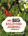 My Big Backyard Journal...and Beyond My Big Backyard Journal...and Beyond