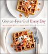 Gluten-Free Girl Every Day Gluten-Free Girl Every Day