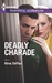 Deadly Charade by Virna DePaul Deadly Charade by Virna DePaul