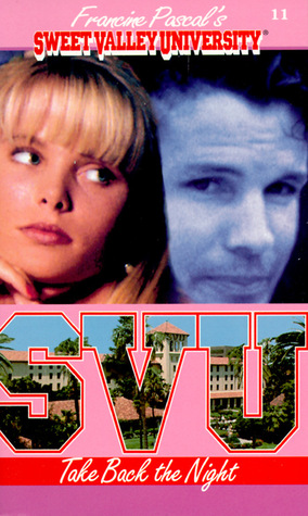 Take Back the Night (Sweet Valley University, #11)