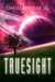 Truesight (Kindle Edition)