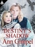 Destiny's Shadow