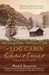 A Log Cabin Christmas: 9 Historical Romances during American Pioneer Christmases (Paperback)