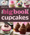 The Big Book of Cupcakes The Big Book of Cupcakes