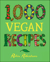 1,000 Vegan Recipes 1,000 Vegan Recipes