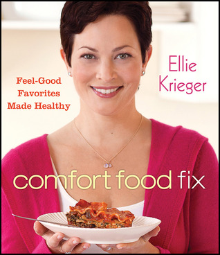 Comfort Food Fix by Ellie Krieger Comfort Food Fix by Ellie Krieger