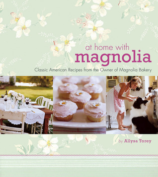 At Home with Magnolia by Allysa Torey