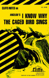 I Know Why the Caged Bird Sings I Know Why the Caged Bird Sings