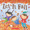 Let It Fall Let It Fall