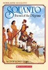 Squanto, Friend Of The Pilgrims by Clyde Robert Bulla Squanto, Friend Of The Pilgrims by Clyde Robert Bulla