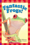 Fantastic Frogs! (level 2) (Hello Reader) Fantastic Frogs! (level 2) (Hello Reader)