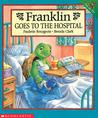 Franklin Goes To The Hospital Franklin Goes To The Hospital